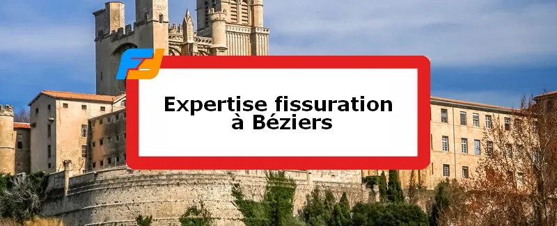 Expertise fissures Béziers
