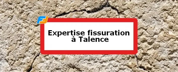 Expertise fissures Talence