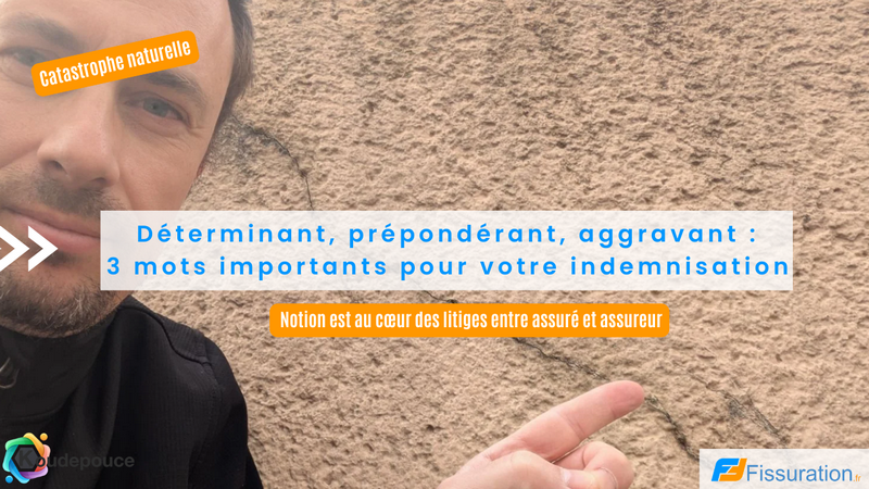 Cause determinante ou aggravant catastrophe naturelle sécheresse