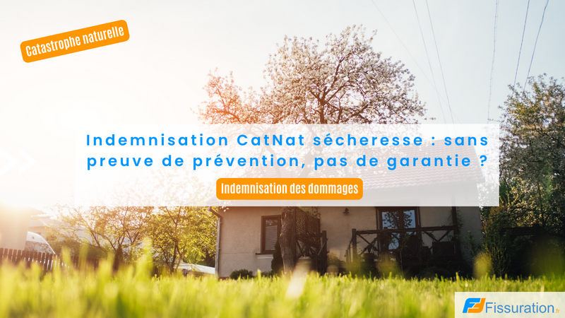 Refus de garantie de l'assurance suite à un sinistre sécheresse