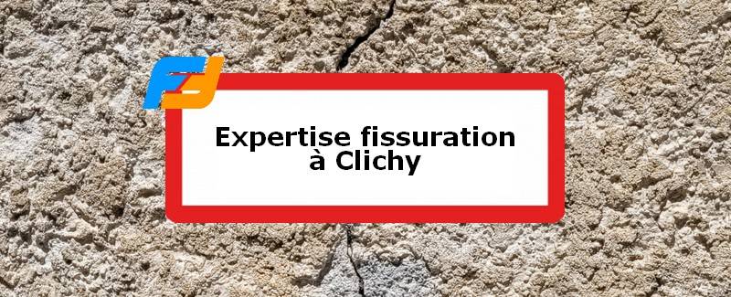 Expertise fissures Clichy