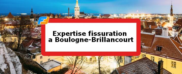 Expertise fissures Boulogne-Billancourt
