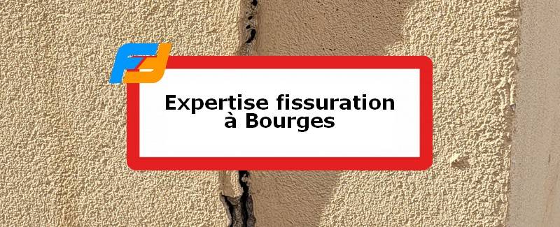 Expertise fissures Bourges