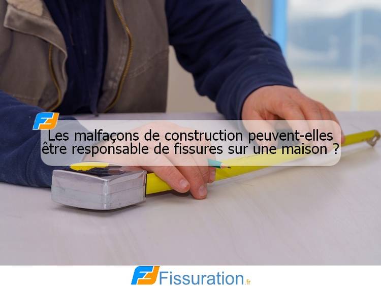 Fissures et malfaçons une erreur de construction à l