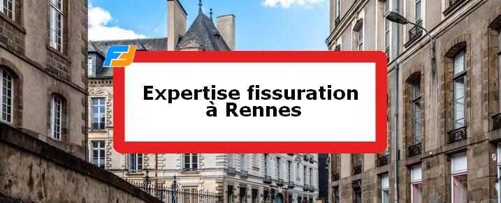 Expertise fissures Rennes