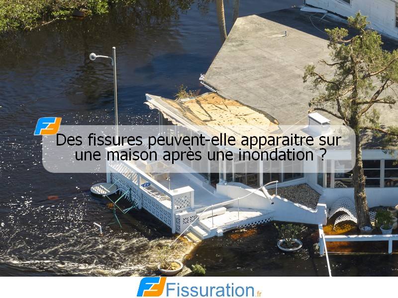 Des fissures peuvent-elle apparaitre sur une maison après une inondation ?