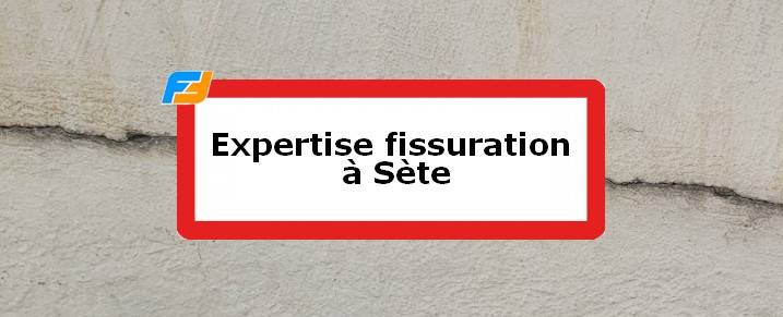 Expertise fissures Sète