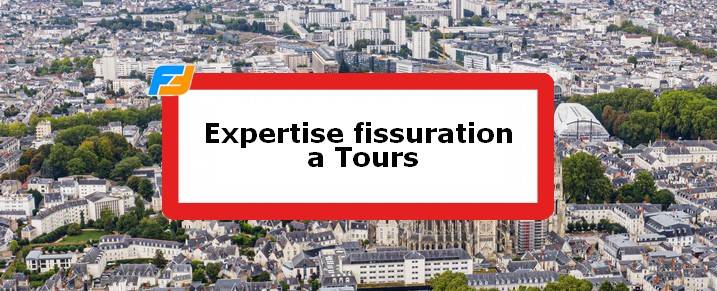 Expertise fissures Tours