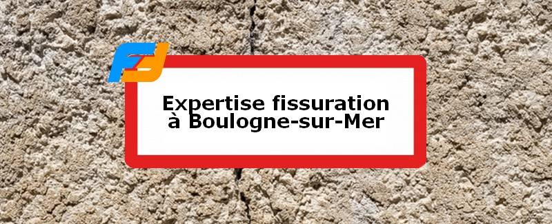 Expertise fissures Boulogne-sur-Mer