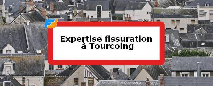 Expertise fissures Tourcoing