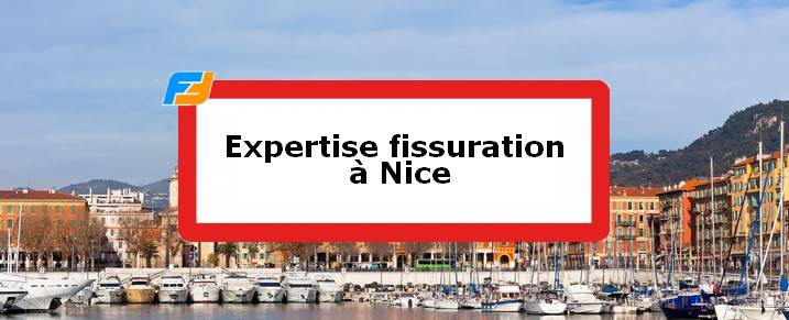 Expertise fissures Nice