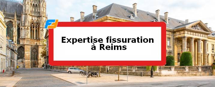 Expertise fissures Reims
