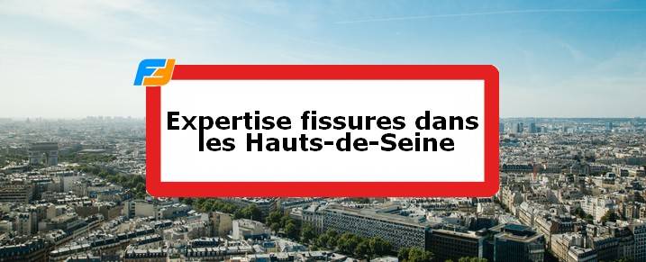 Expertise fissures Hauts-de-Seine